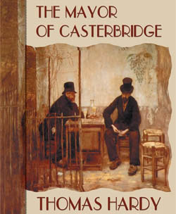 the mayor of casterbridge by thomas hardy